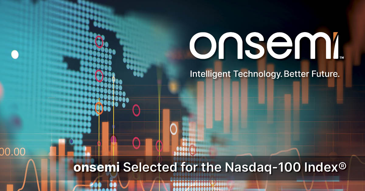 onsemi Selected by Nasdaq for 100 Index 